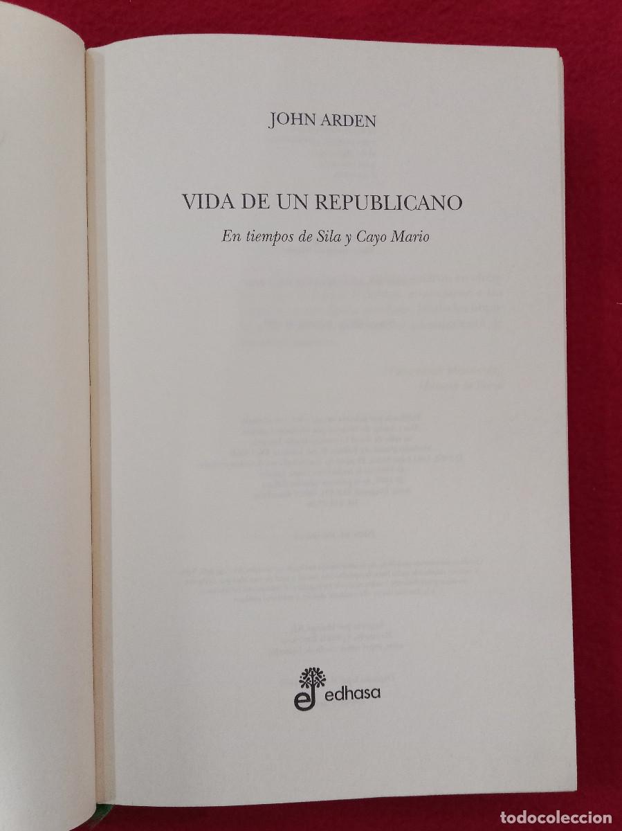 Libros de segunda mano: Vida de un Republicano - John Arden - Edit. Edhasa. 1997
