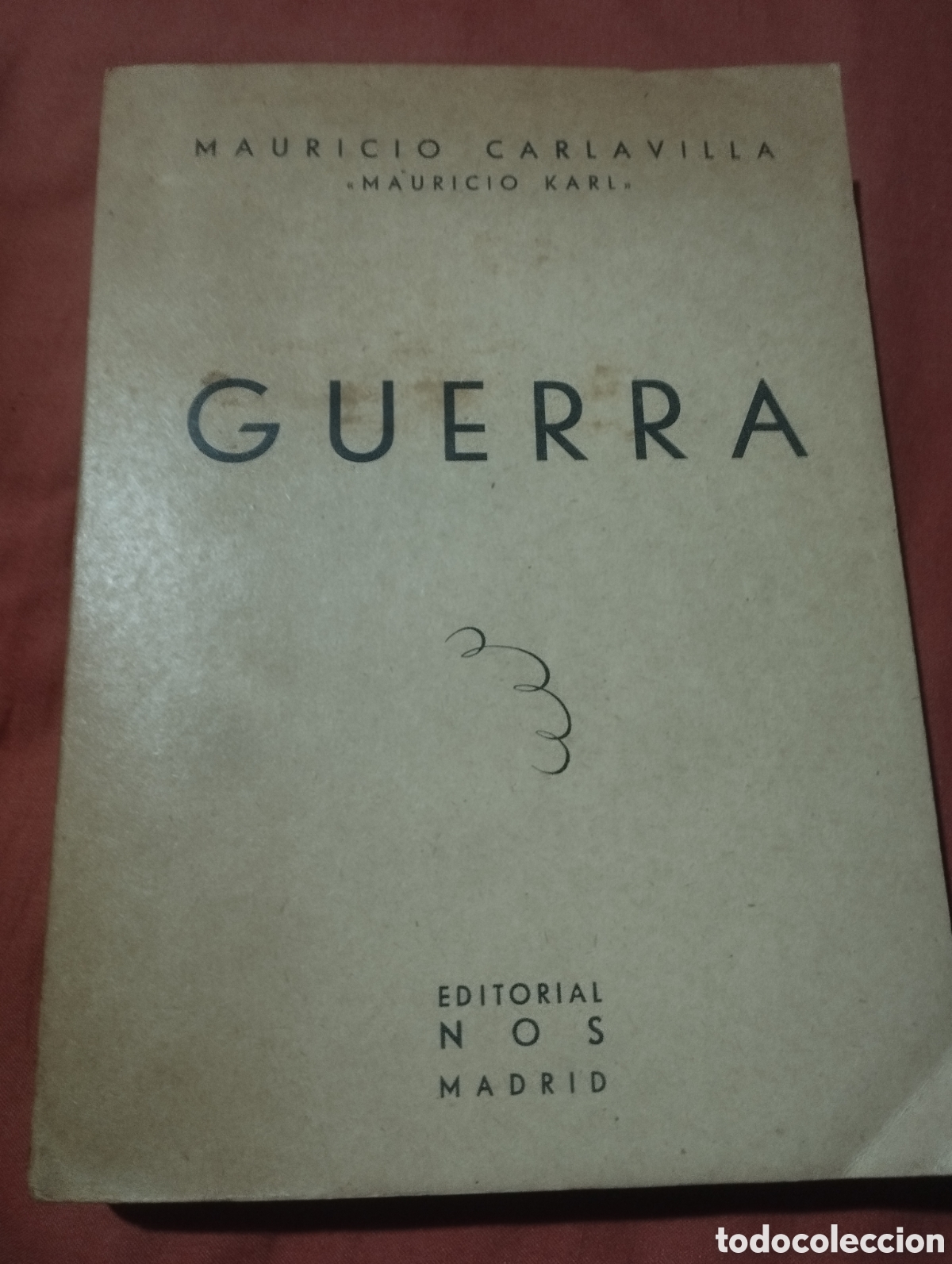 Libros de segunda mano: Guerra ( Mauricio Carlavilla) Mauricio Karl
