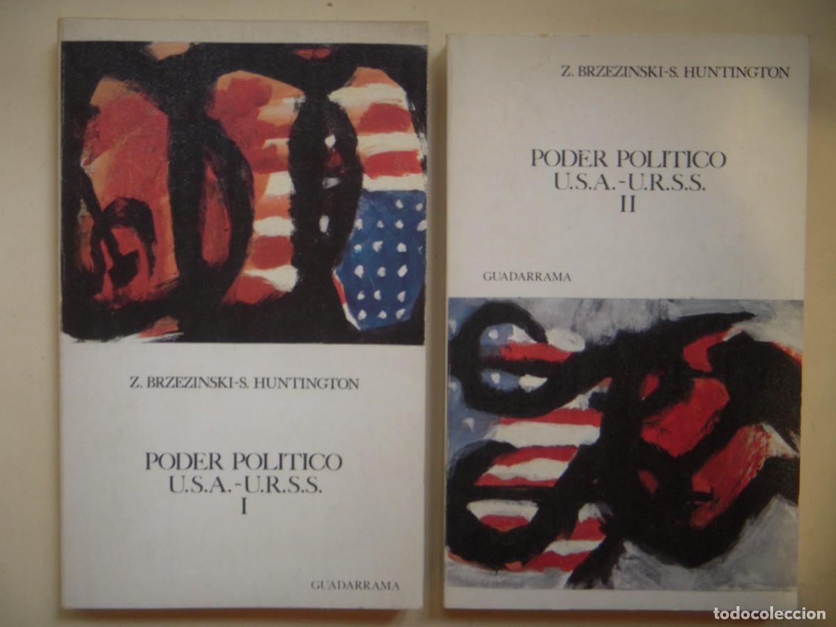 Libros de segunda mano: PODER POLITICO U.S.A.-U.R.S.S. (2 TOMOS) - Z. BRZENZINSKI / S. HUNTINGTON - 1970 1&ordf; ED (BUEN ESTADO)