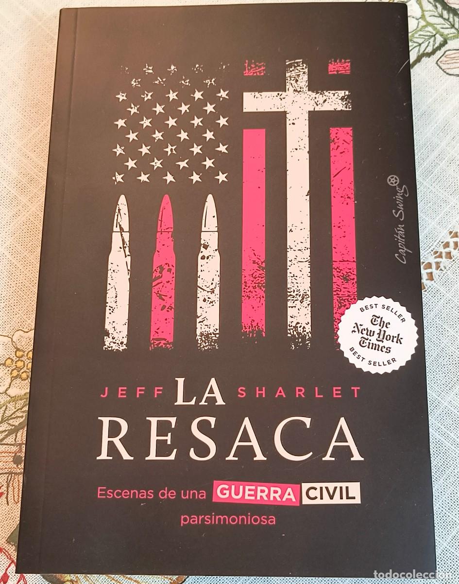 Libros de segunda mano: LIBRO | JEFF SHARLET - LA RESACA (HISTORIA EEUU, FASCISMO)