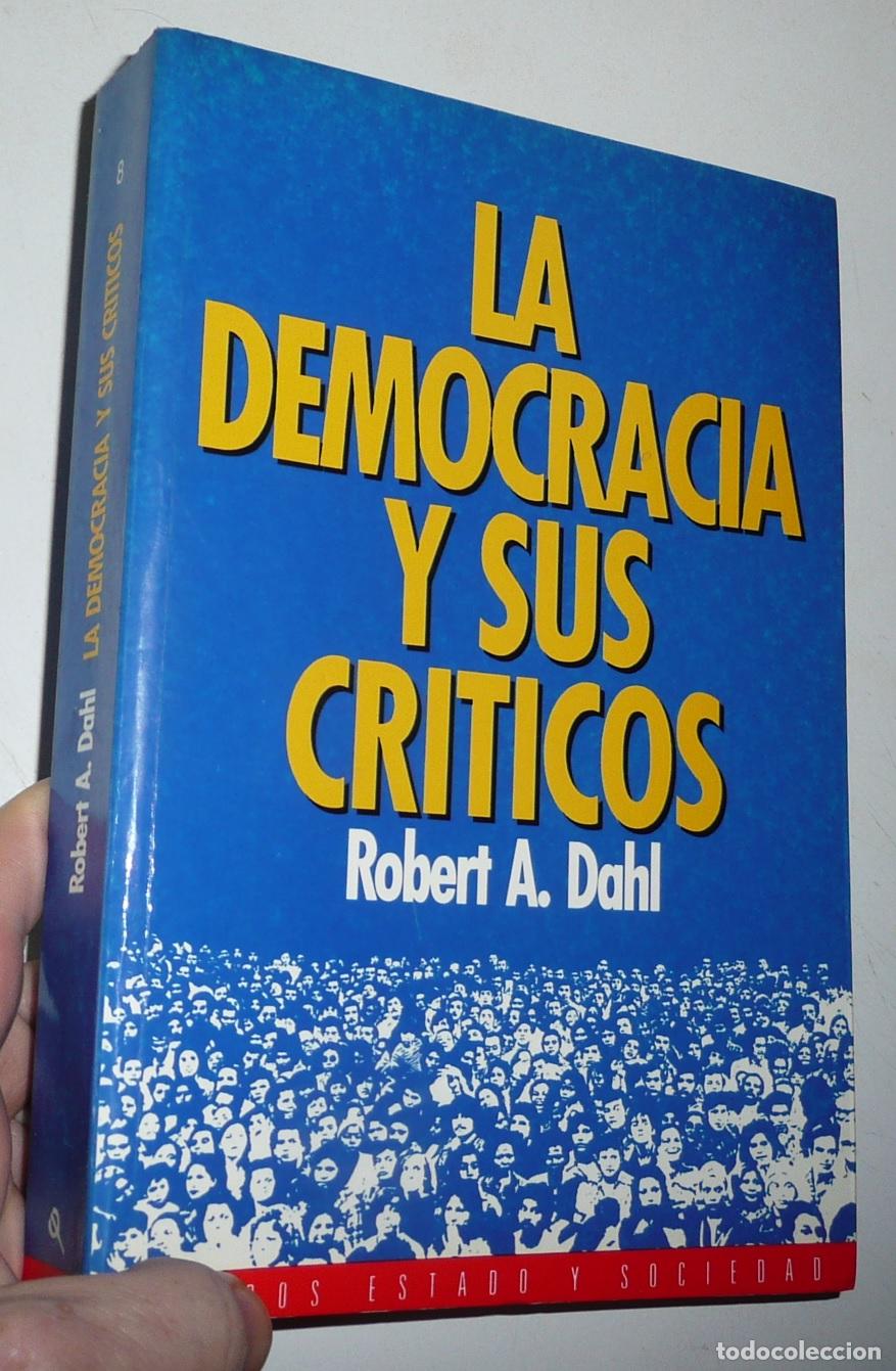 Libros de segunda mano: La democracia y sus cr&iacute;ticos - Robert A. Dahl (Estado y Sociedad. Editorial Paid&oacute;s, 1993)