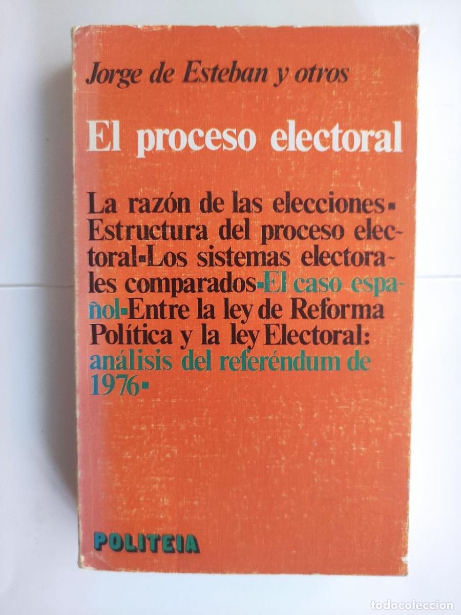 Libros de segunda mano: El proceso electoral / Jorge de Esteban