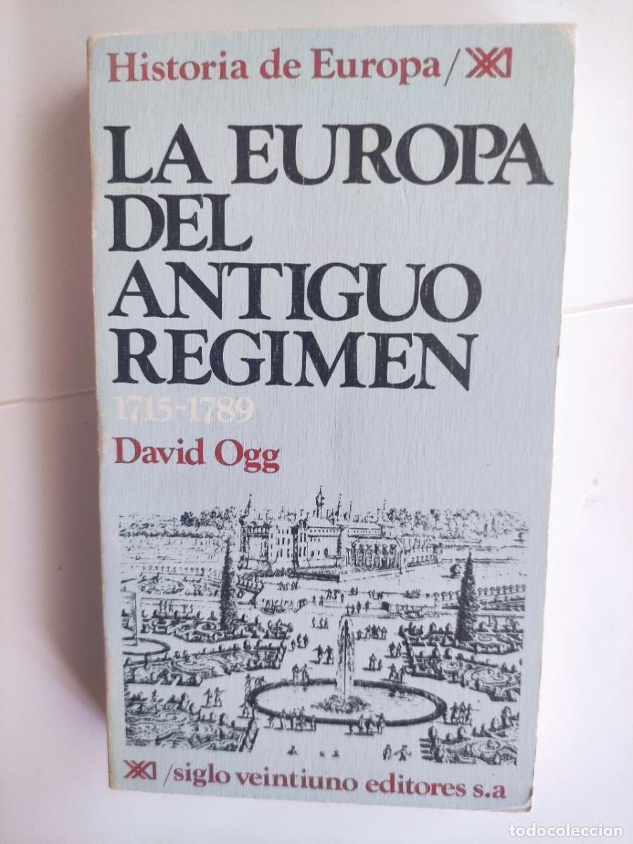 Libros de segunda mano: La Europa del Antiguo R&eacute;gimen 1715-1783 - David Ogg