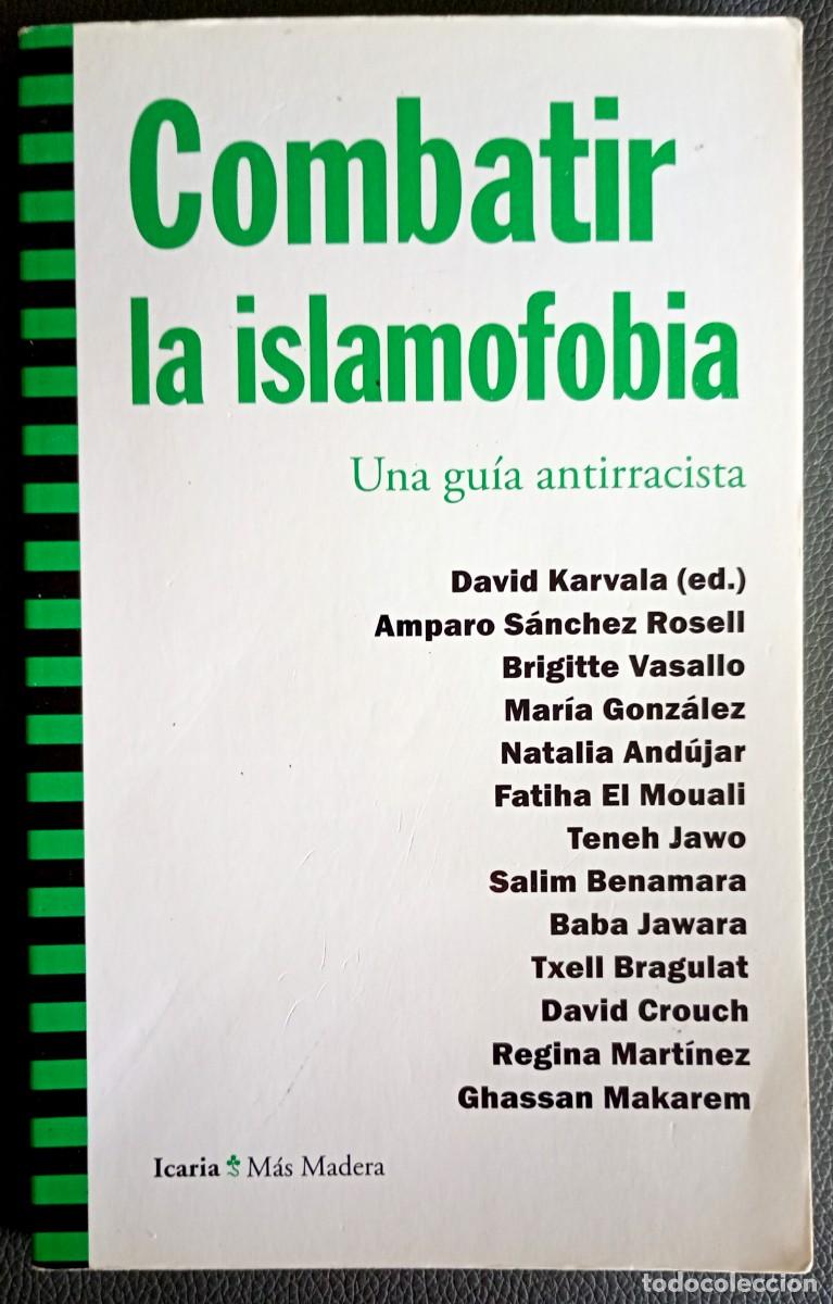 Libros de segunda mano: David Karvala (ed.) . Combatir la islamofobia