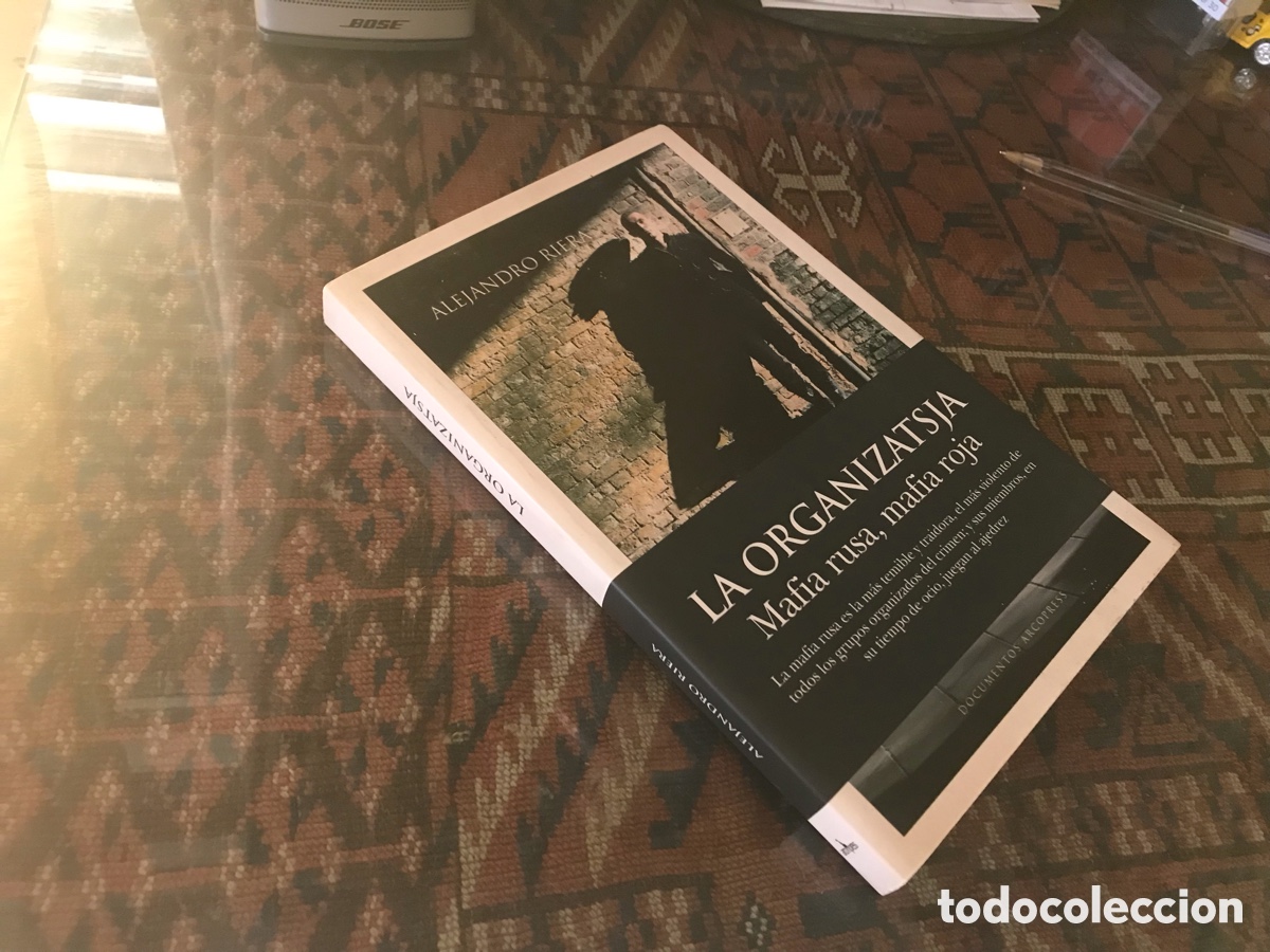 Libros de segunda mano: La Organizatsja. Mafia rusa, mafia roja. Alejandro Riera. Documentos Arcopress