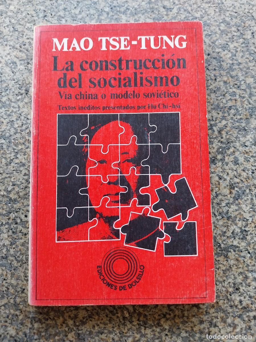 Libros de segunda mano: LA CONSTRUCCION DEL SOCIALISMO -- MAO TSE-TUNG -- ANAGRAMA 1975 --