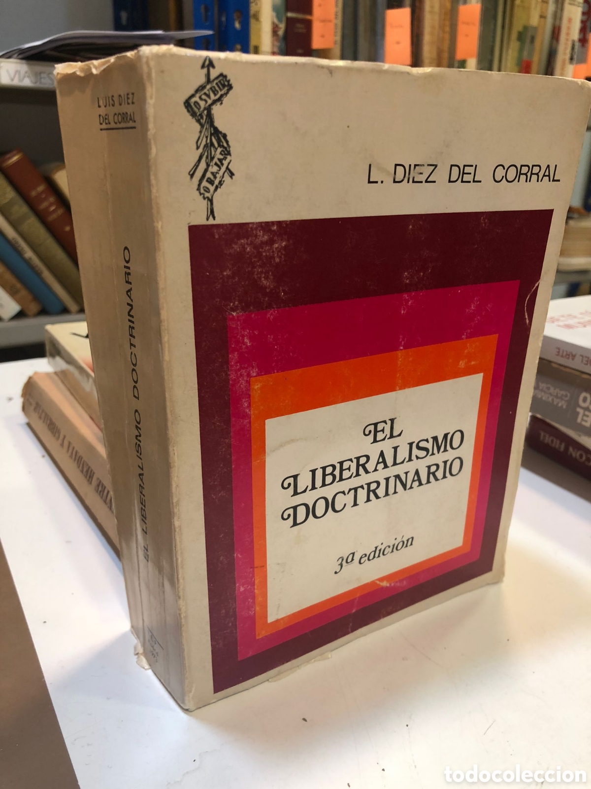Libros de segunda mano: El liberalismo doctrinario - Luis D&iacute;ez del Corral