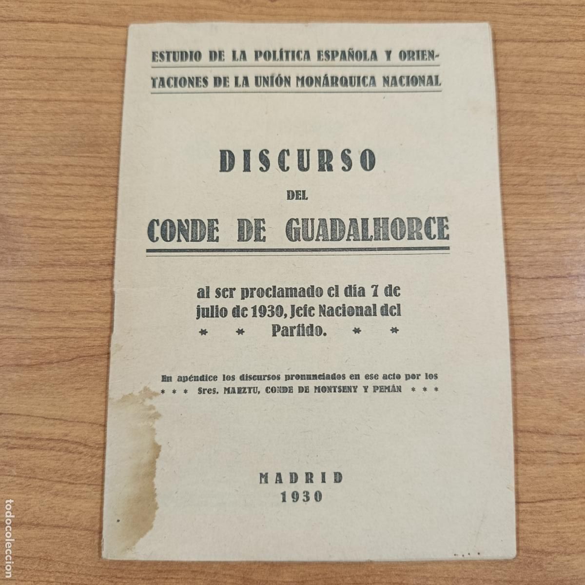 Libros de segunda mano: DISCURSO DEL CONDE DE GUADALHORCE AL SER PROCLAMADO JEFE NACIONAL DEL PARTIDO. 1930