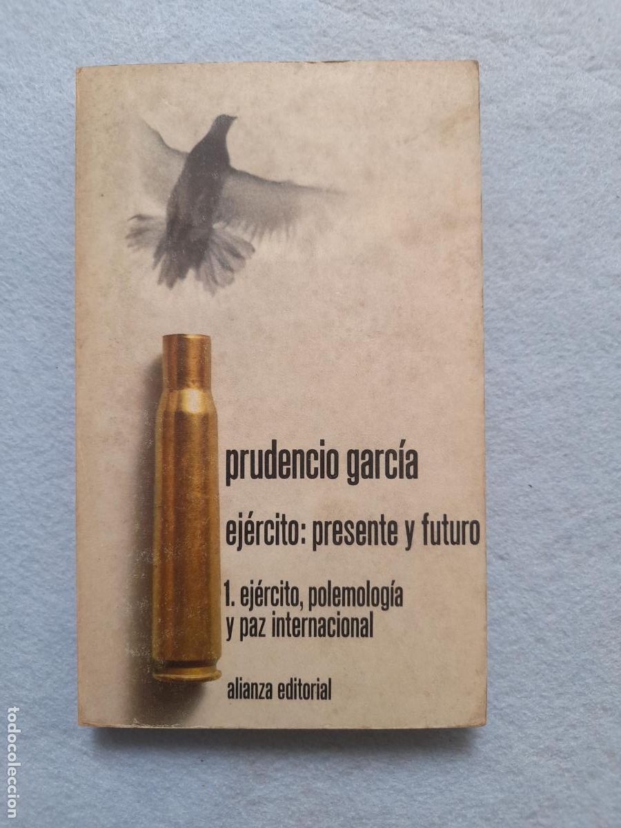Gebrauchte B&uuml;cher: Ej&eacute;rcito: Presente y Futuro. Prudencio Garc&iacute;a.