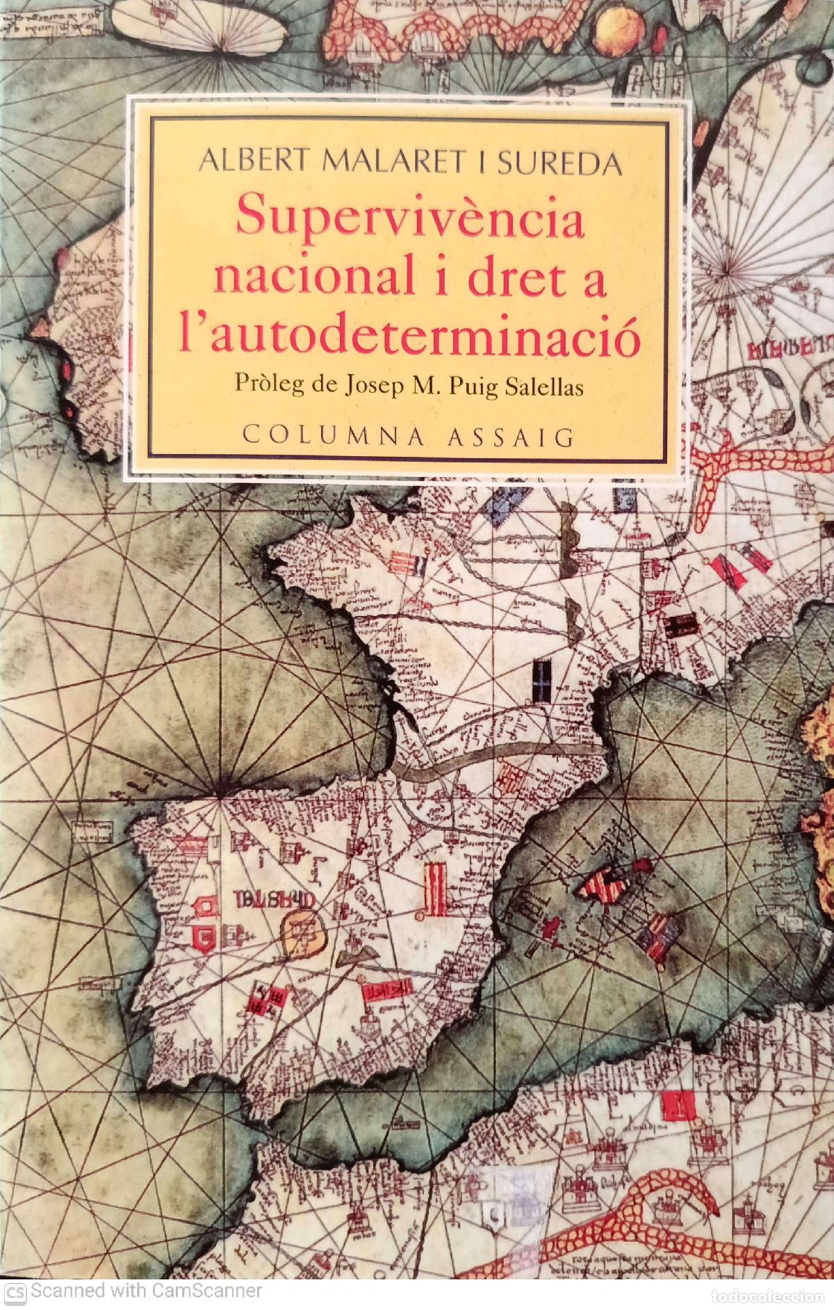 Libros de segunda mano: Superviv&egrave;ncia nacional i dret a l'autodeterminaci&oacute; - Albert Malaret