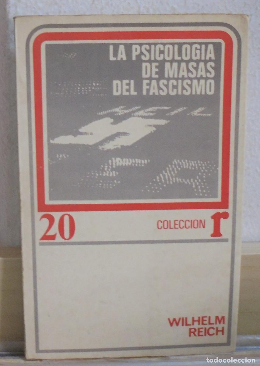 Libros de segunda mano: La psicolog&iacute;a de masas del fascismo. Wilhelm Reixh