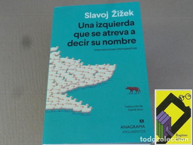 Libros de segunda mano: ZIZEK, Slavoj: Una izquierda que se atreva a decir su nombre (Trad:Dami&aacute; Alou)