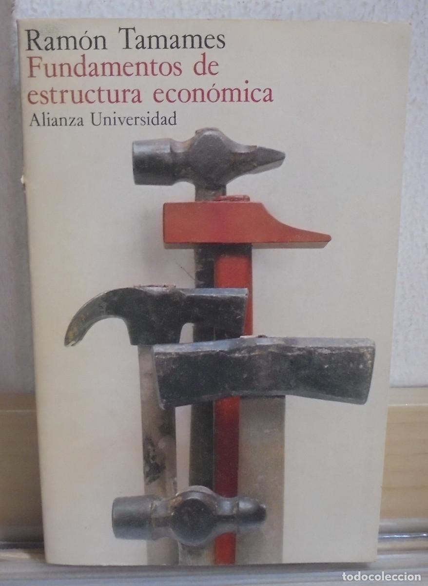 Libros de segunda mano: Fundamentos de estructura econ&oacute;mica. Ram&oacute;n Tamames