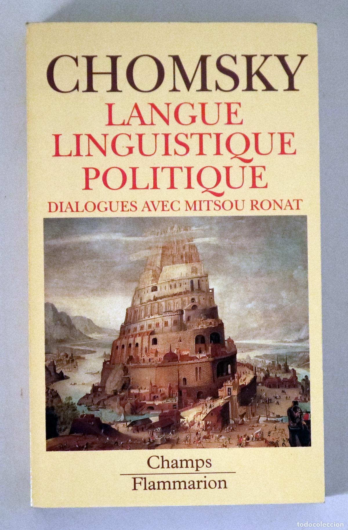 Gebrauchte B&uuml;cher: CHOMSKY, Noam - LANGUE LINGUISTIQUE POLITIQUE. Dialogues avec Mitsou Ronat - Paris 1977