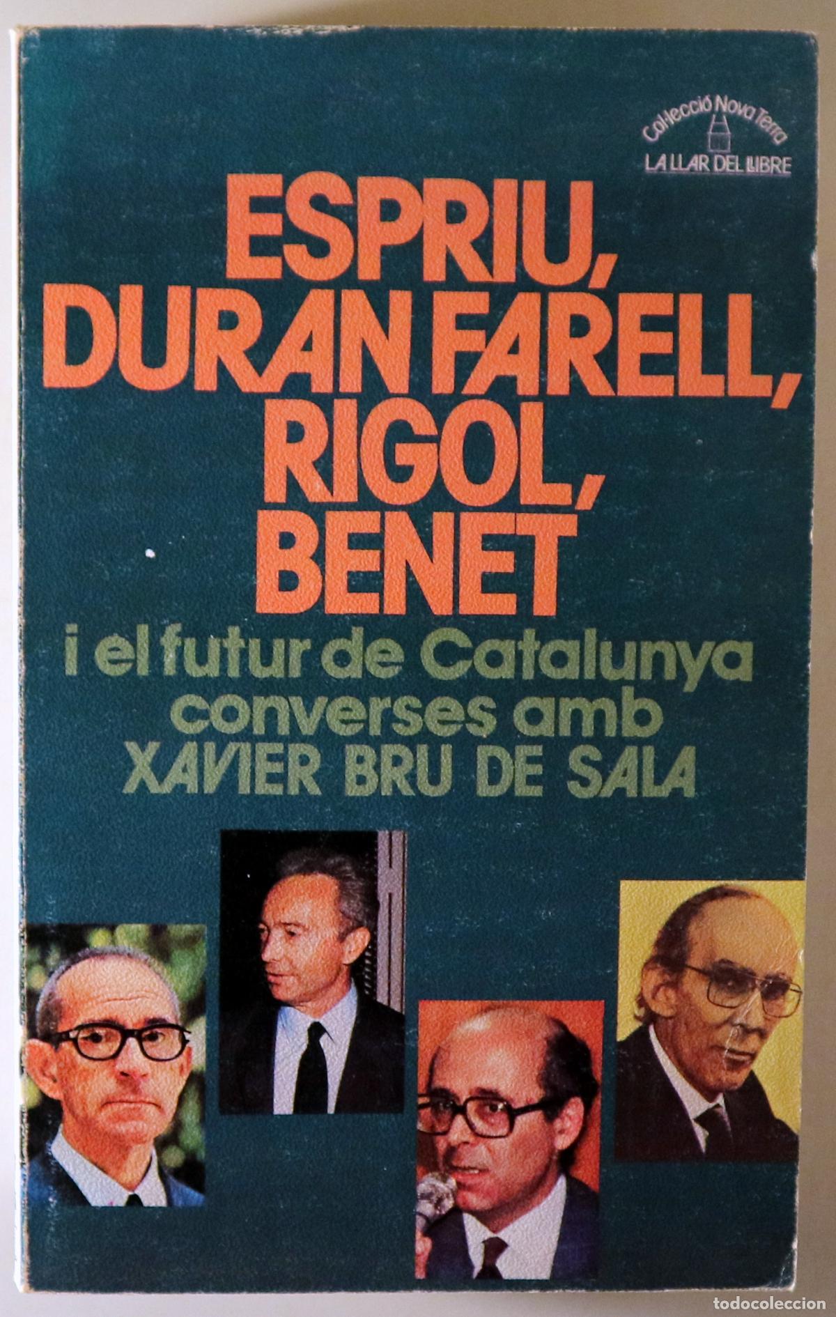 Libros de segunda mano: BRU DE SALA - Espriu -Duran Farell -Rigol - Benet - ESPRIU, DURAN FARELL, RIGOL, BENET i el futur de