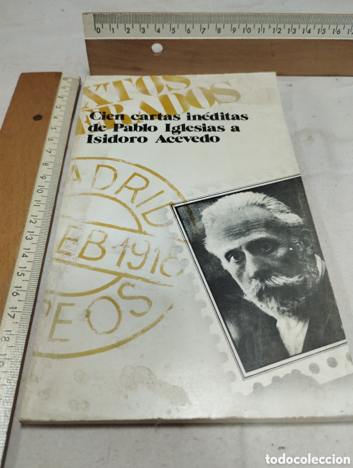 Libros de segunda mano: Cien cartas in&eacute;ditas de Pablo iglesias a Isidoro Acevedo. 1976