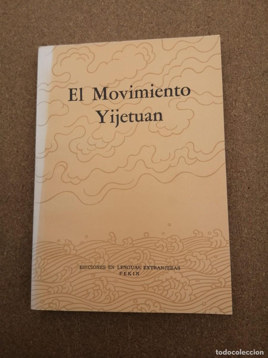 Libros de segunda mano: EL MOVIMIENTO YIJETUAN