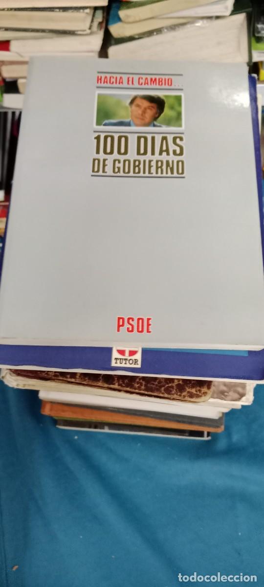 Libros de segunda mano: HACIA EL CAMBIO: 100 D&Iacute;AS DE GOBIERNO ( FELIPE GONZALEZ ) LIBRO GG-DNI