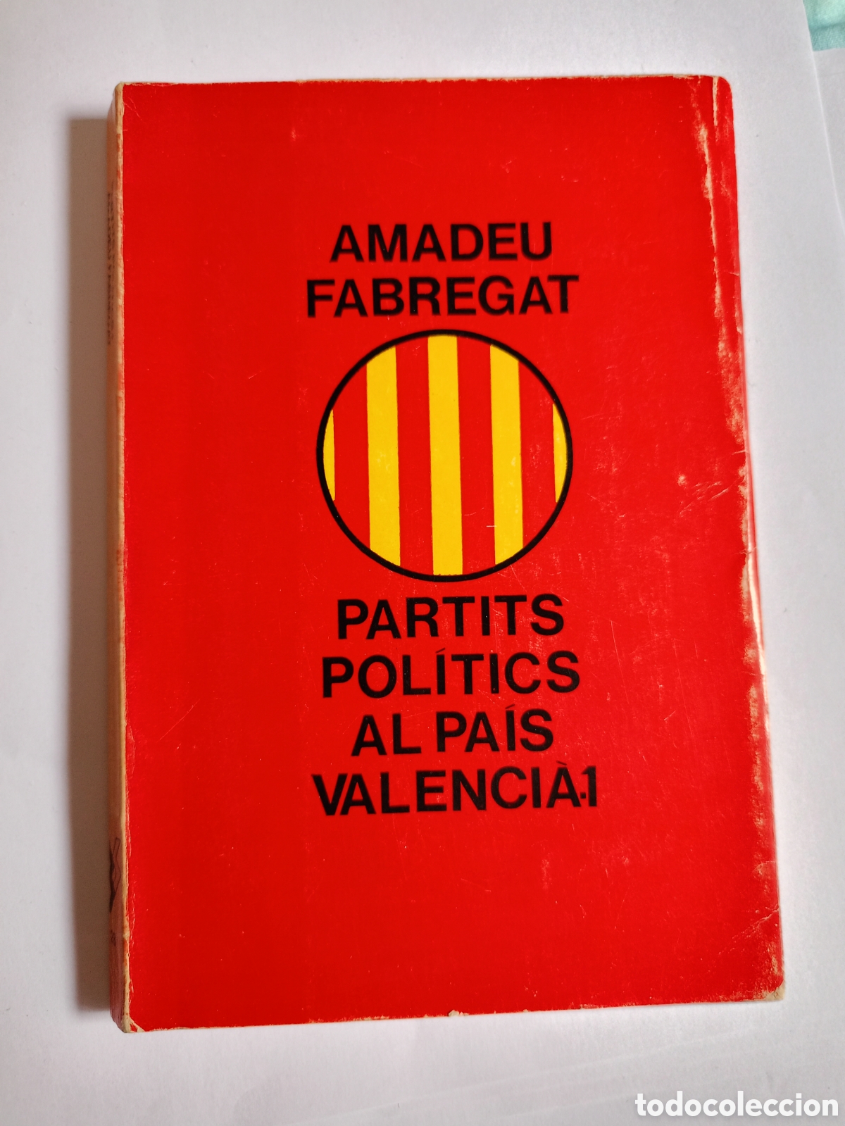 Libri di seconda mano: Partits pol&iacute;tics al pa&iacute;s valenci&agrave;