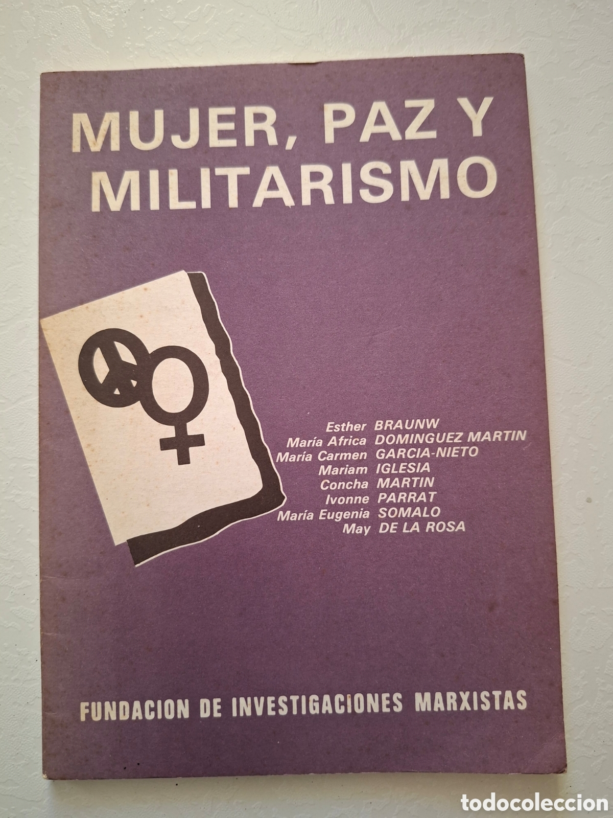 Libros de segunda mano: Mujer, paz y militarismo / Varios autores / Fundaci&oacute;n de Investigaciones Marxistas en Madrid 1984