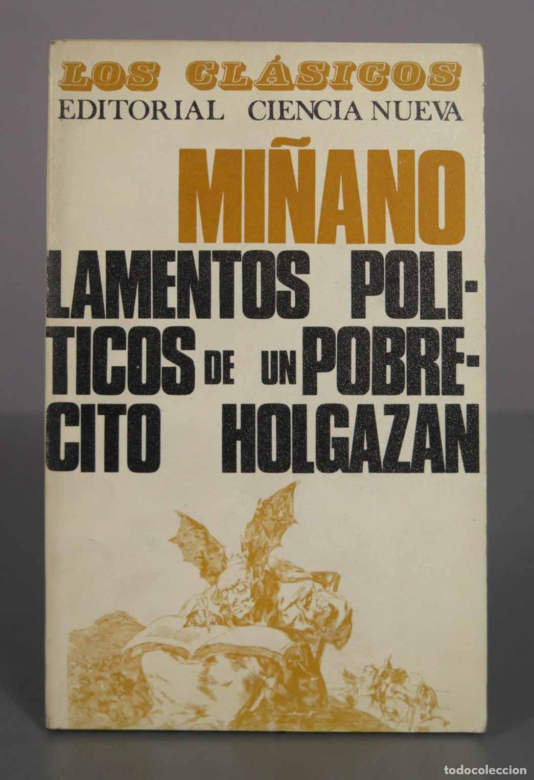 Libros de segunda mano: Lamentos pol&iacute;ticos de un pobrecito holgaz&aacute;n - Sebasti&aacute;n Mi&ntilde;ano - Editorial Ciencia Nueva