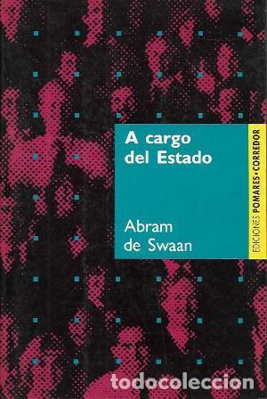 Libros de segunda mano: A CARGO DEL ESTADO - DE SWAAN, ABRAM - A-P-1928