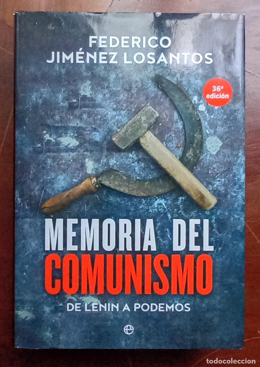 Libros de segunda mano: Federico Jim&eacute;nez Losantos MEMORIA DEL COMUNISMO de Lenin a Podemos