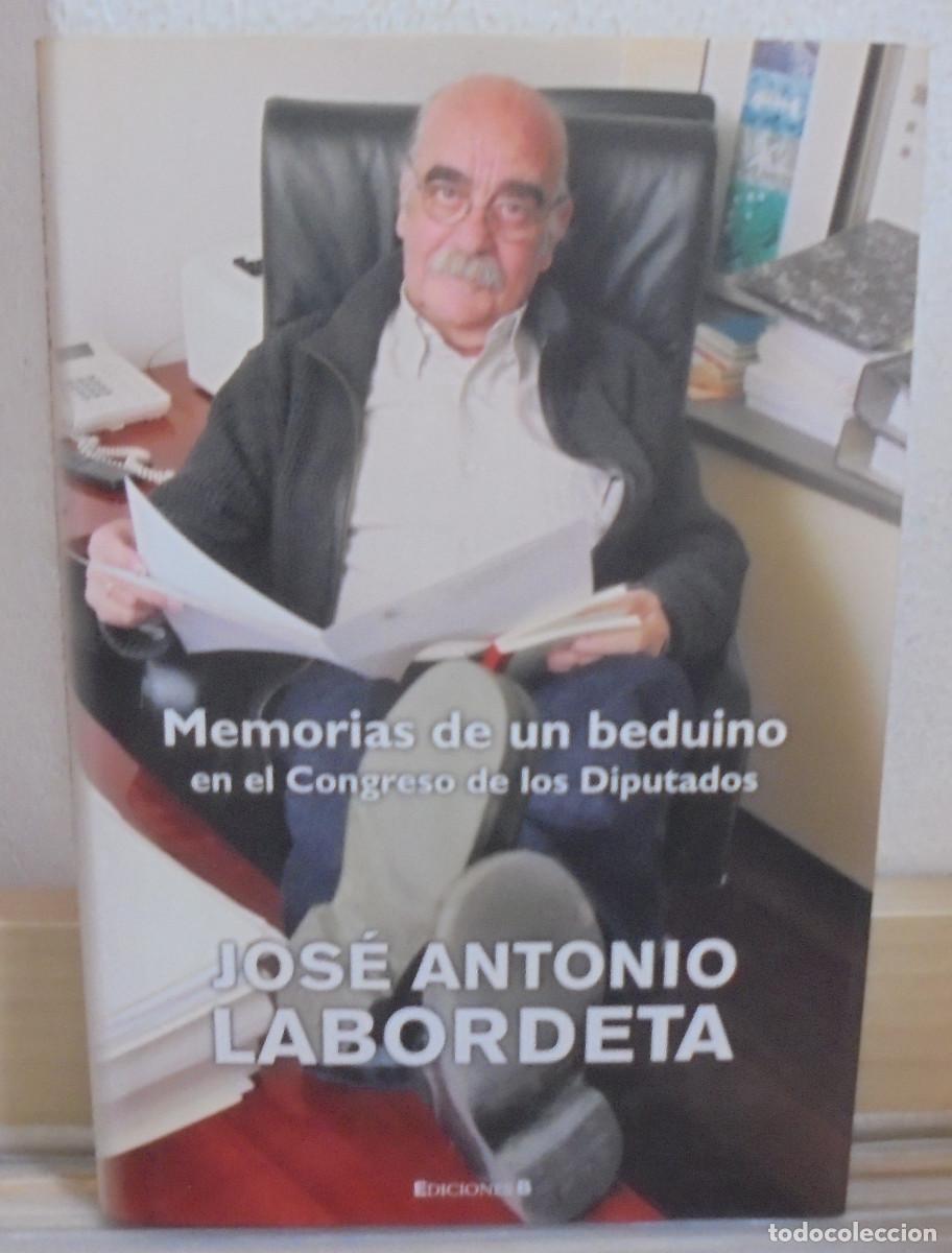 Libros de segunda mano: Memorias de un beduino, en el Congreso de los Diputados. Jos&eacute; Antonio Labordeta