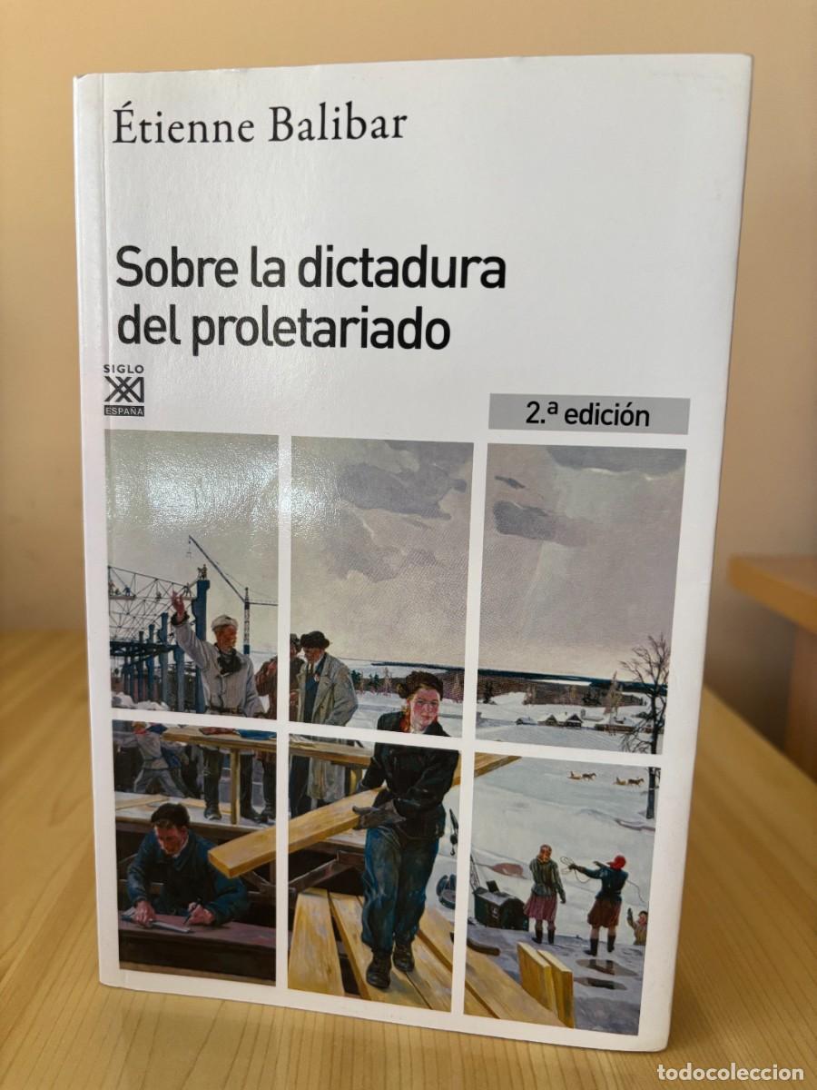Libros de segunda mano: Sobre la dictadura del proletariado (&Eacute;tienne Balibar, 2015)