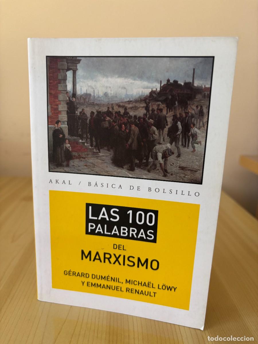 Livros em segunda m&atilde;o: Las 100 palabras del marxismo (G&eacute;rard Dum&eacute;nil, Mich&auml;el L&ouml;wi y Emmanuel Renault, 2014)