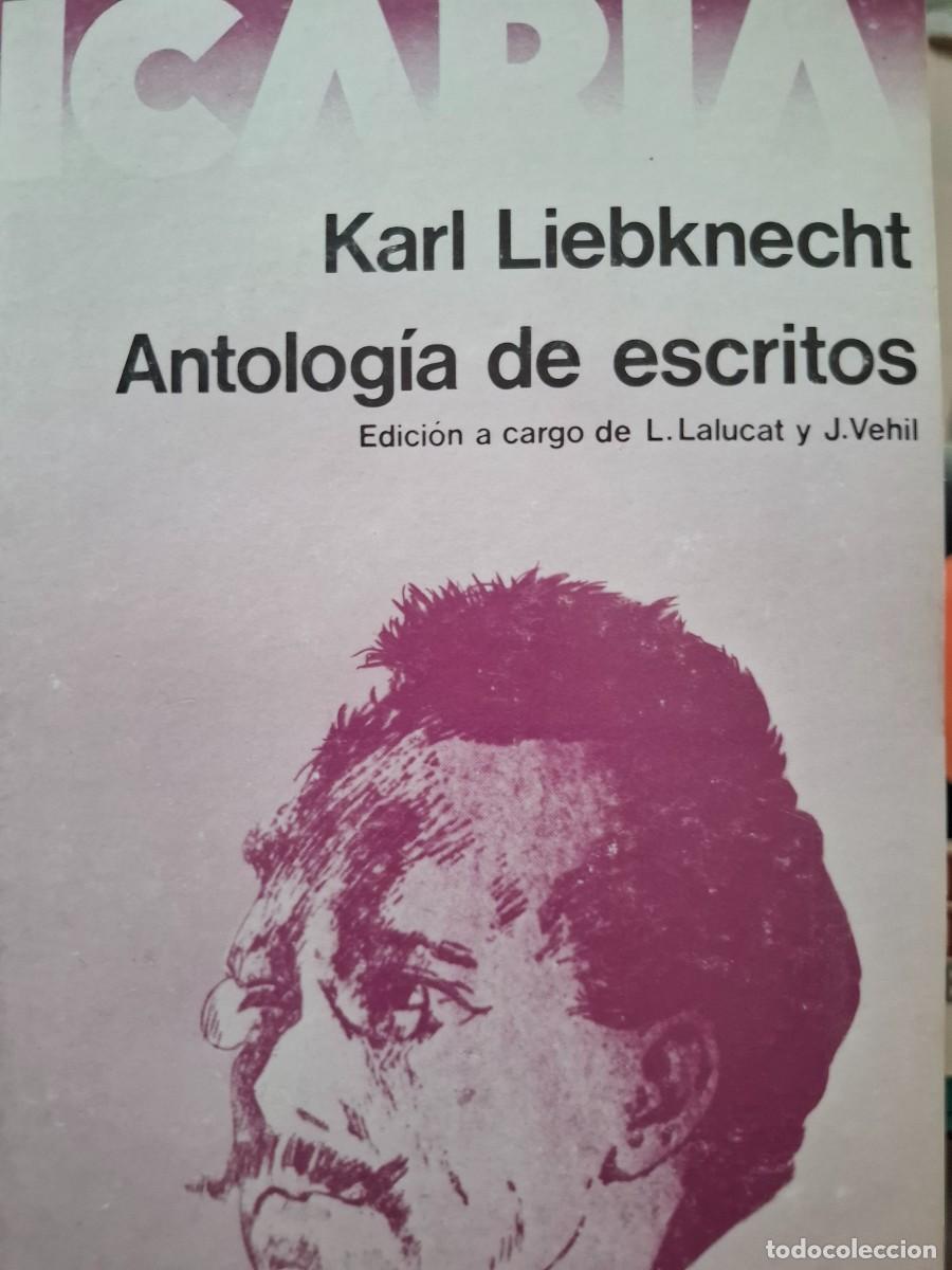 Libros de segunda mano: antolog&iacute;a de escritos Karl Liebknecht