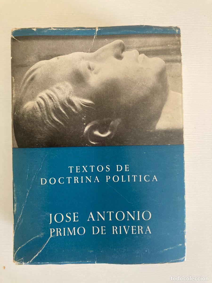 Libros de segunda mano: Libro TEXTOS DE DOCTRINA POLITICA - JOSE ANTONIO PRIMO DE RIVERA / FALANGE / 5&ordf; Edic 1970 - 1154 pag