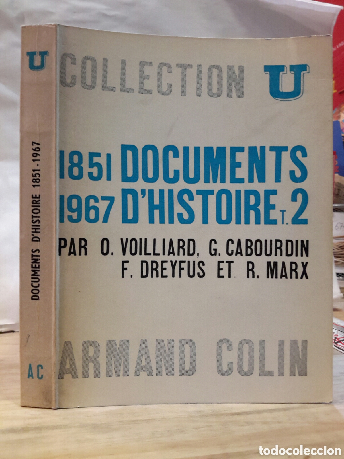 Gebrauchte B&uuml;cher: O. Voilliard, G. Cabourdin, F. Dreyfus, R. Marx. Documents D'Histoire 1851 - 1967 Tome II