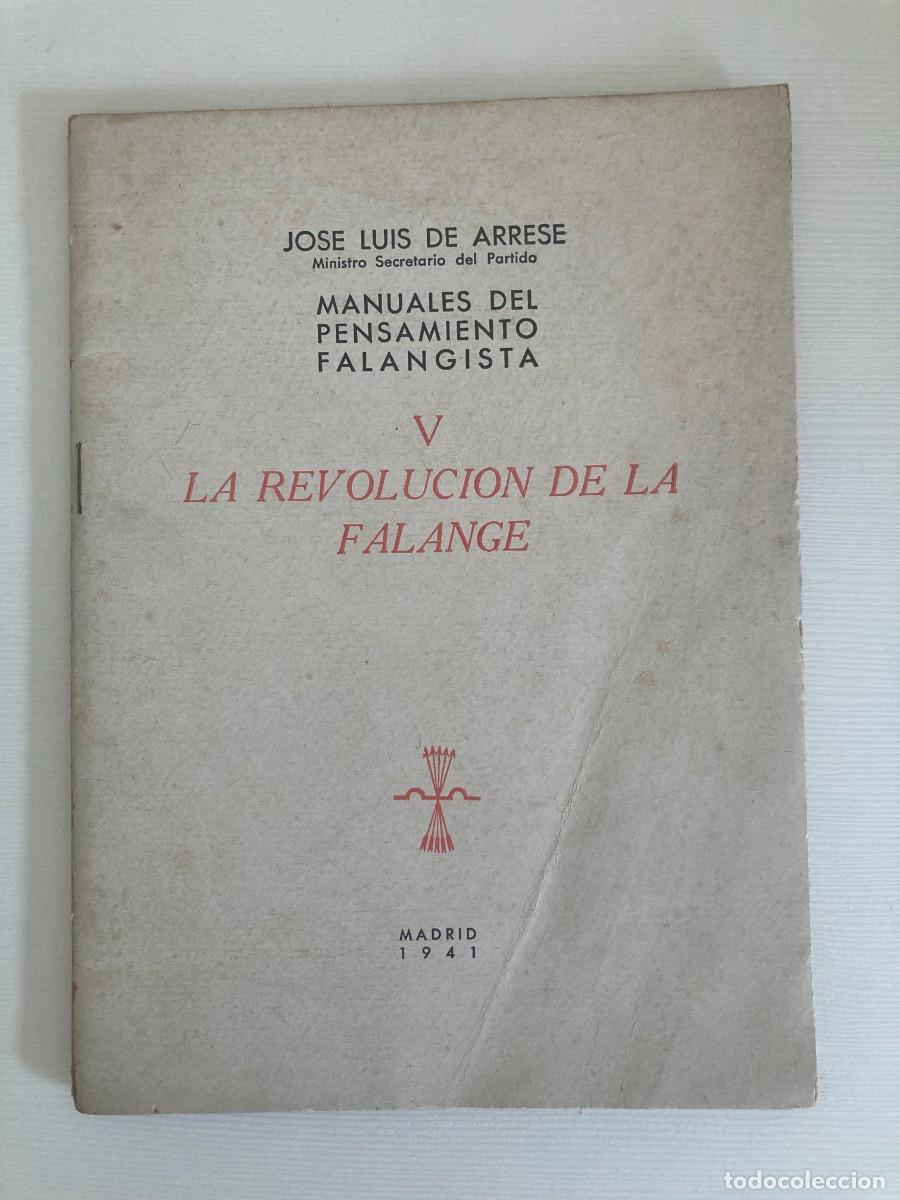 Libros de segunda mano: MANUALES DEL PENSAMIENTO FALANGISTA - V LA REVOLUCION DE LA FALANGE MADRID 1941 Jose Luis De Arrese