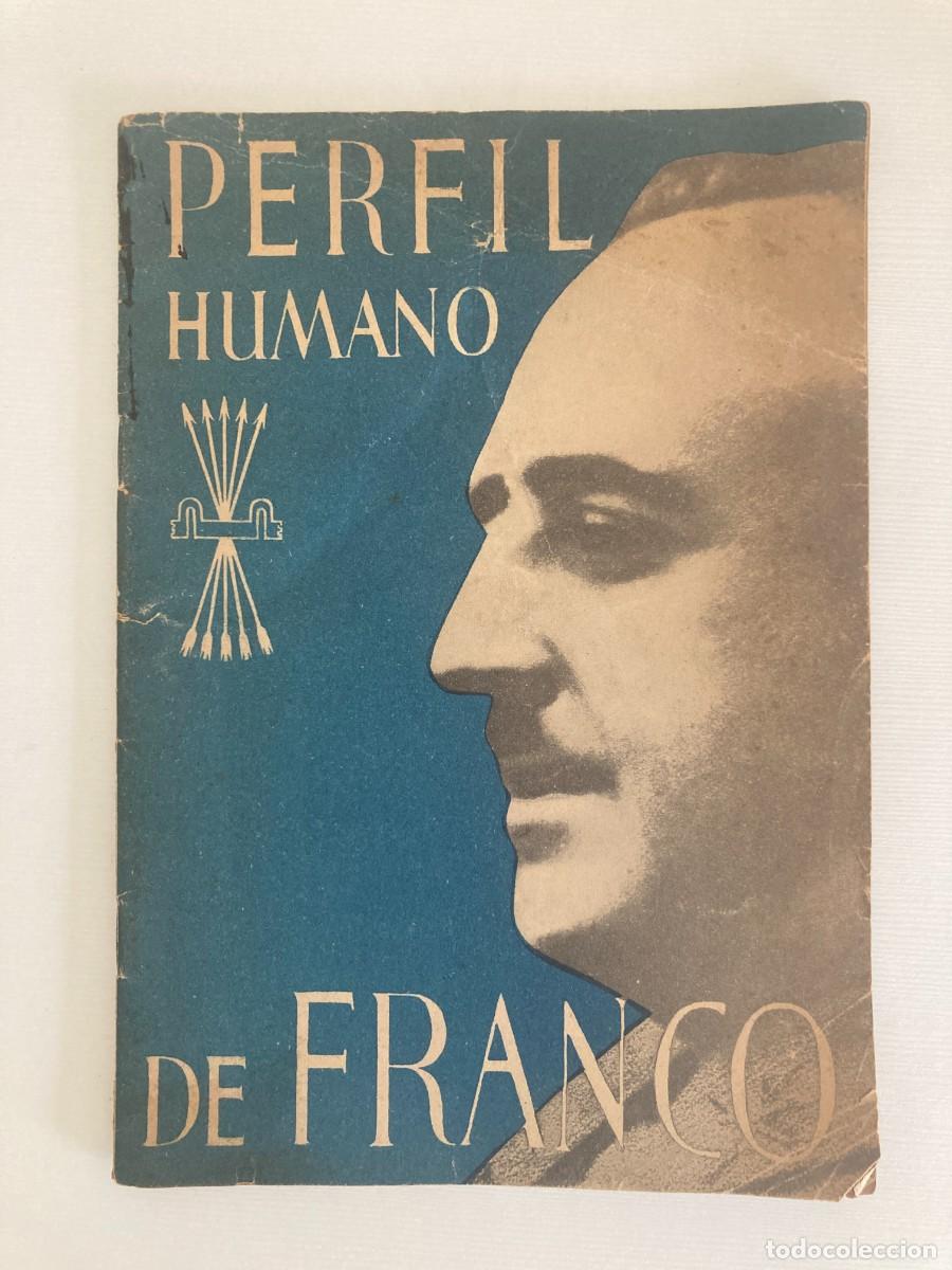 Libros de segunda mano: PERFIL HUMANO DE FRANCO - Luis Moure-Mari&ntilde;o / Ediciones Libertad Junio 1938 / 54 p&aacute;ginas
