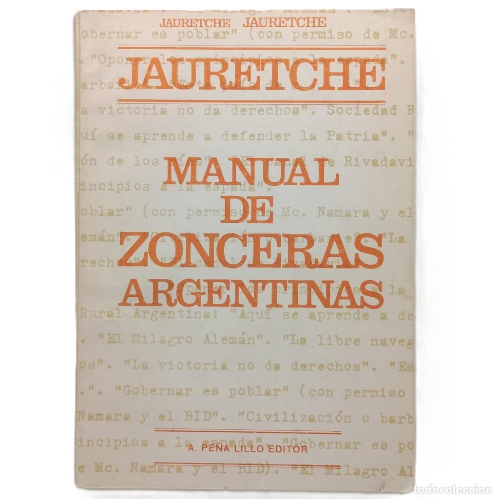 Libros de segunda mano: MANUAL DE ZONCERAS ARGENTINAS. Jauretche, Arturo