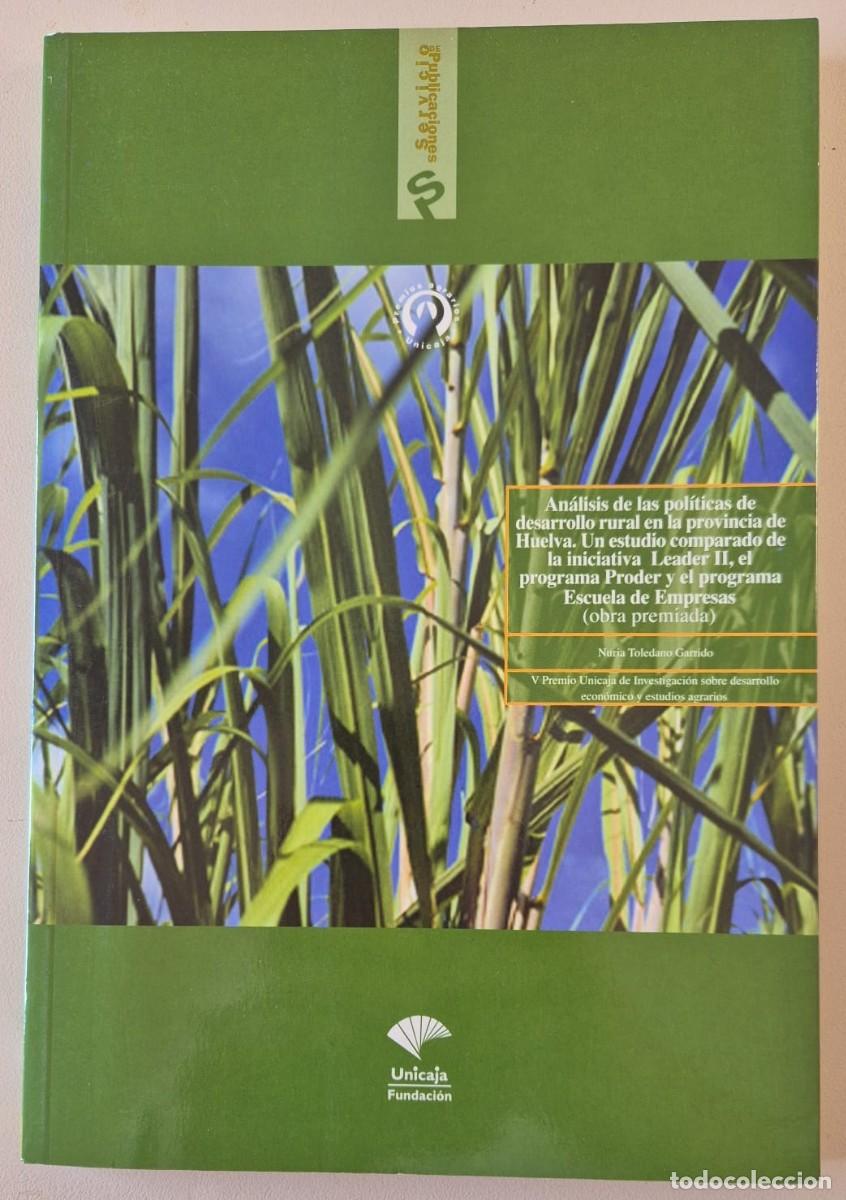 Libros de segunda mano: An&aacute;lisis de las pol&iacute;ticas de desarrollo rural en la provincia de Huelva