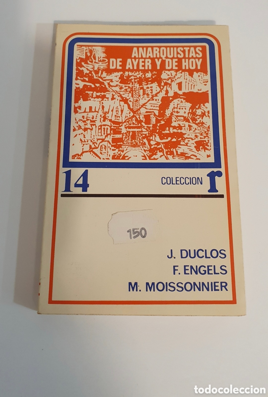 Libros de segunda mano: Libro: Anarquistas de ayer y de hoy 1976