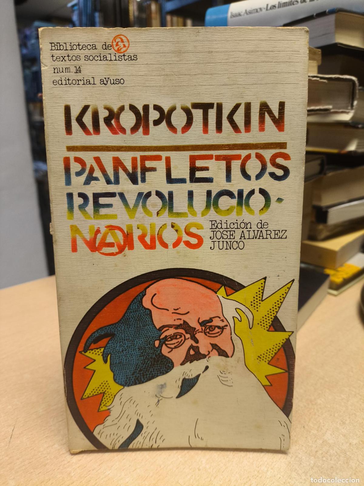 Libros de segunda mano: PANFLETOS REVOLUCIONARIOS - KROPOTKIN - Kropotkin