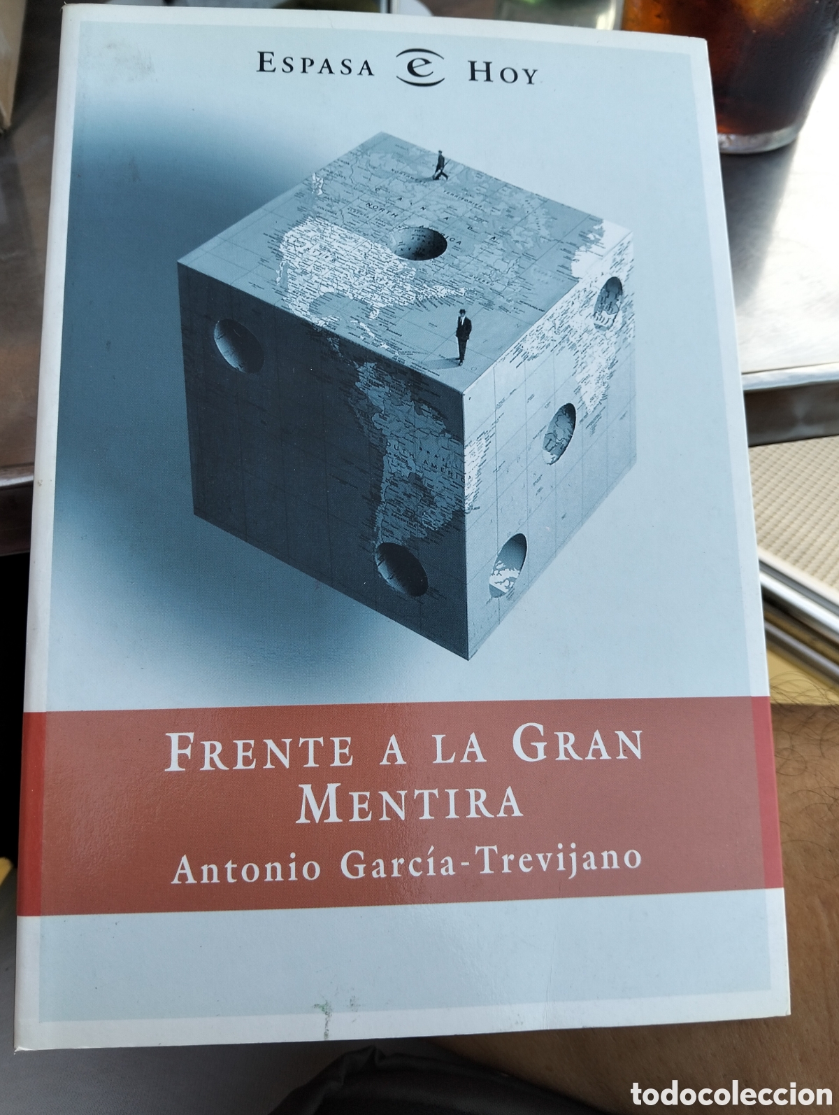 Libros de segunda mano: Frente a la gran mentira. Antonio Garc&iacute;a-Trevijano