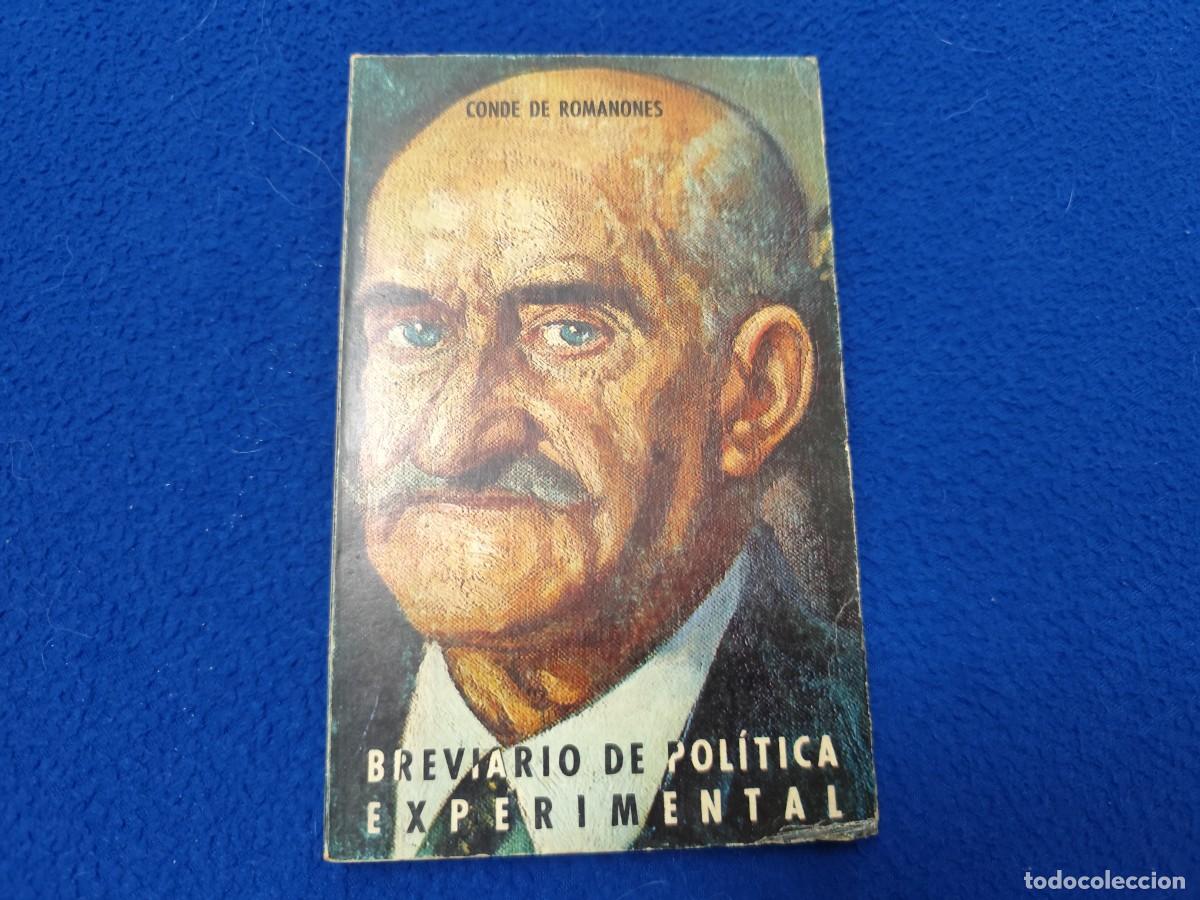 Libros de segunda mano: Breviario de Pol&iacute;tica Experimental Conde de Romanones Editorial Plus Ultra 1974