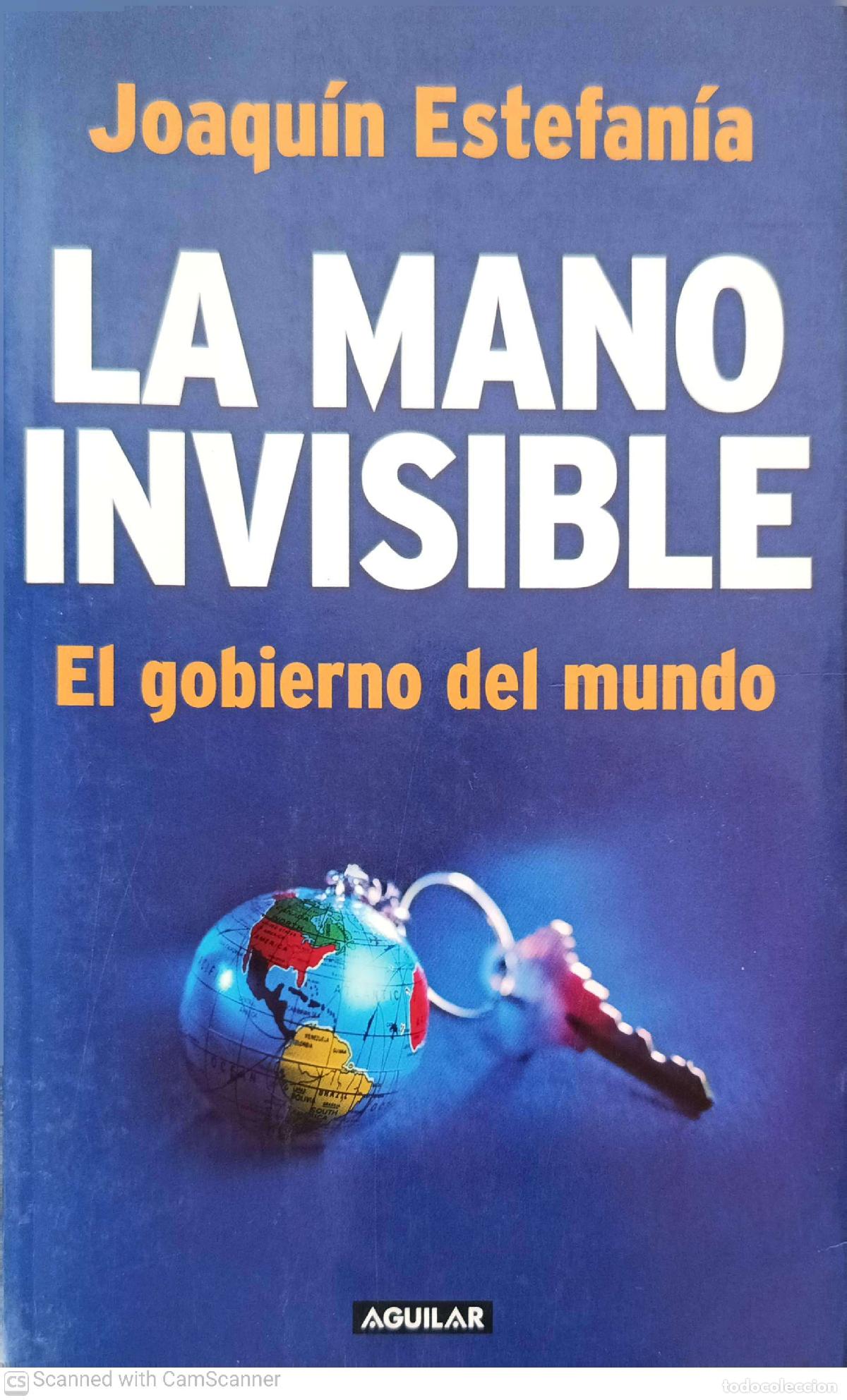Libros de segunda mano: La mano invisible - Joaqu&iacute;n Estefan&iacute;a