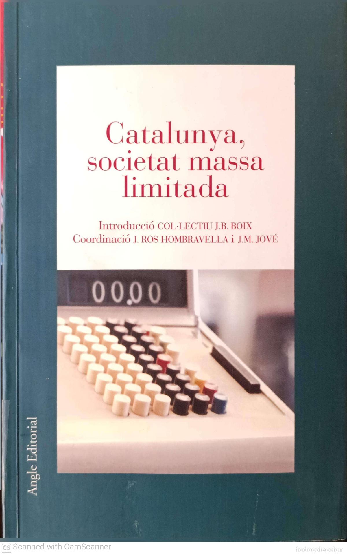 Libros de segunda mano: Catalunya societat massa limitada