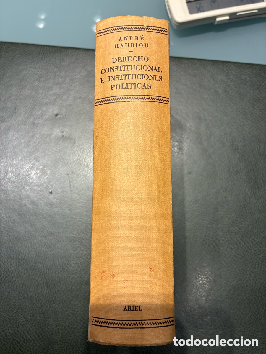 Libros de segunda mano: Derecho Constitucional e Instituciones Pol&iacute;ticas &ndash; Hauriou &ndash; Ariel 1971 &ndash; 1&ordf; ed. espa&ntilde;ola