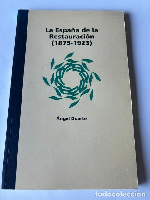 Libros de segunda mano: La Espa&ntilde;a de la Restauraci&oacute;n -Angel Duarte-
