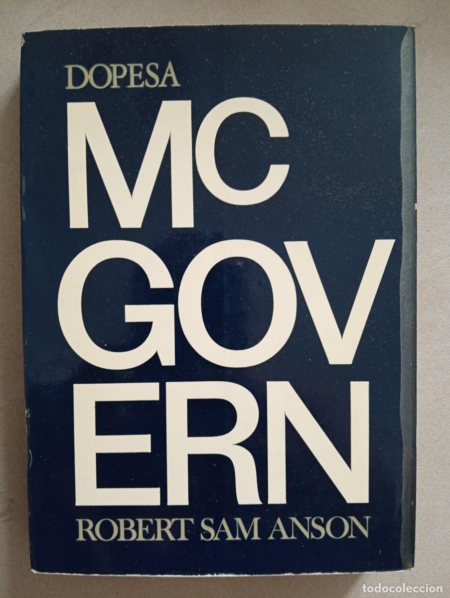 Libros de segunda mano: Robert Sam Anson. Mc Goveeern