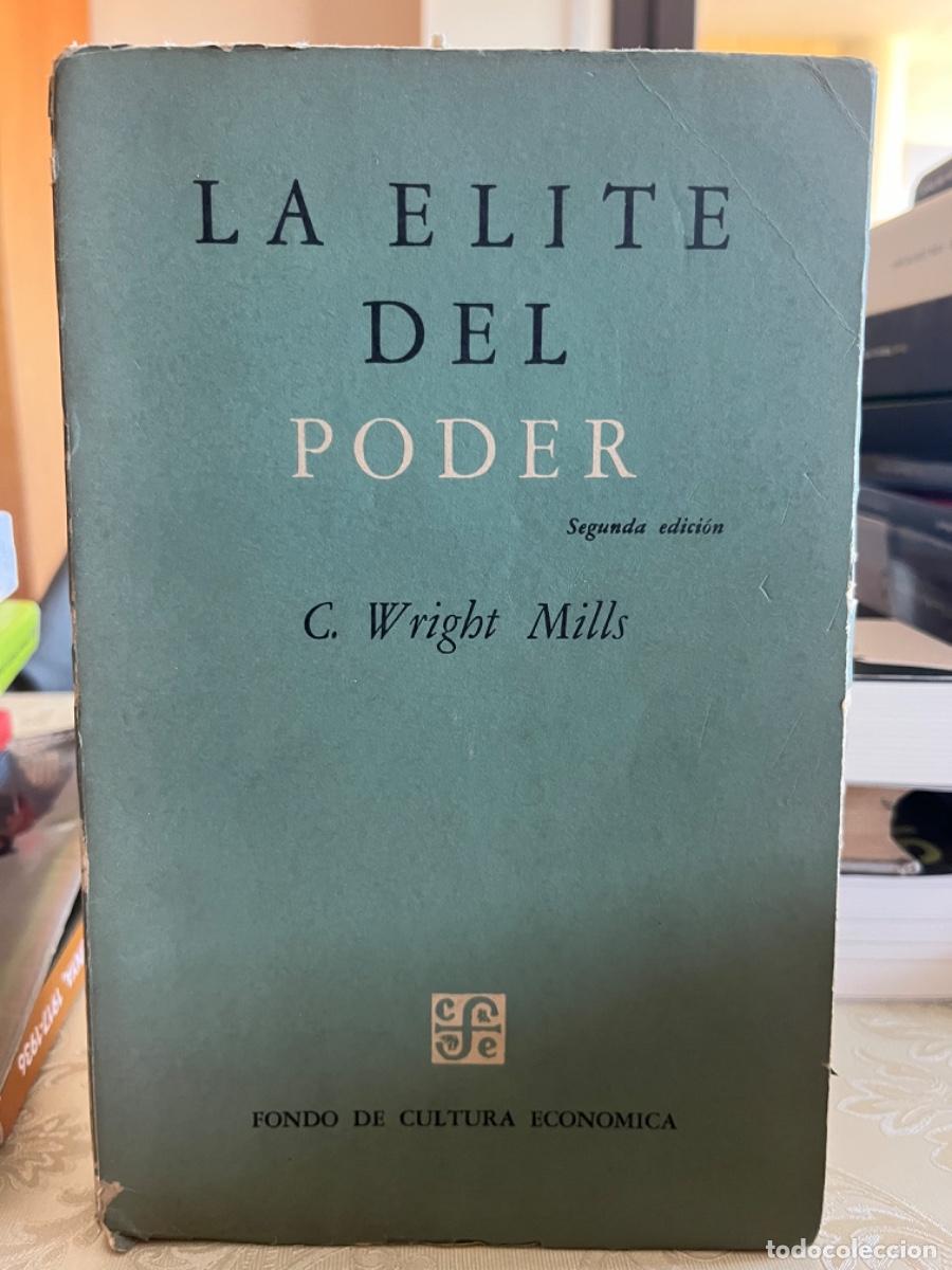 Libros de segunda mano: Wright Mills, C.- La &eacute;lite del poder - Foto 1