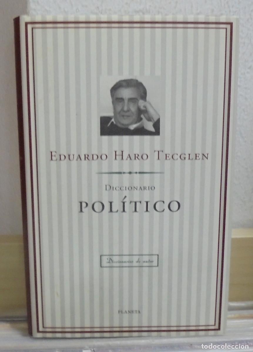 Libros de segunda mano: Diccionario pol&iacute;tico. Eduardo Haro Tecglen