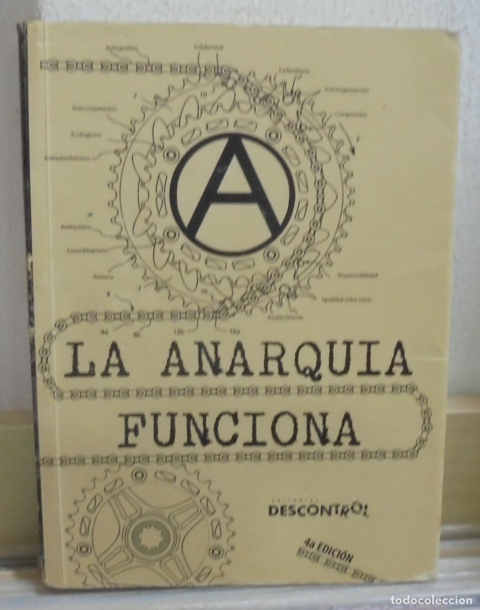 Libros de segunda mano: La anarqu&iacute;a funciona, Peter Gelderloos