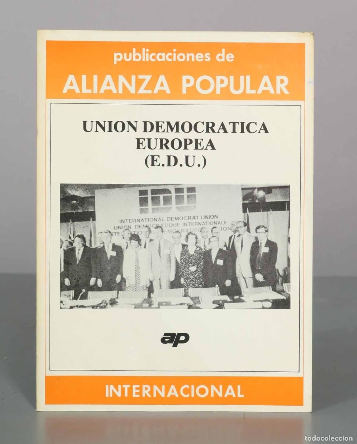 Libros de segunda mano: Union Democratica Europea (E.D.U.) Internacional - Publicaciones de Alianza Popular